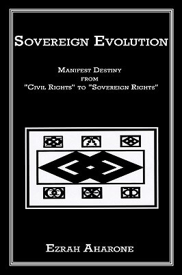 Book cover of Sovereign Evolution: Manifest Destiny From 