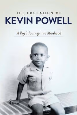The Education of Kevin Powell: A Boy’s Journey into Manhood