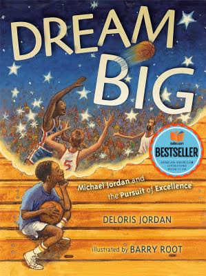 Cover: Dream Big: Michael Jordan and the Pursuit of Excellence