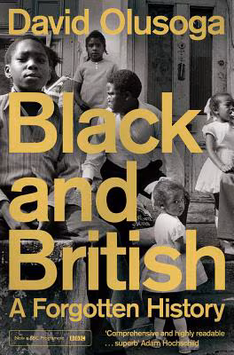 Cover art for Black and British: A Forgotten History