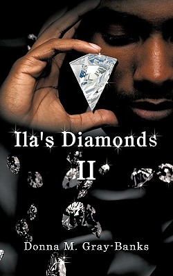 Book Cover Ila’s Diamonds II by Donna M. Gray-Banks