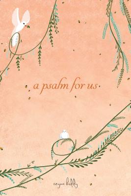 Book Cover A Psalm for Us by Reyna Biddy