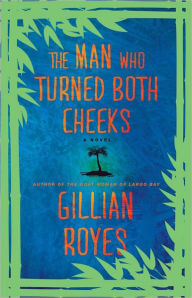 Book Cover The Man Who Turned Both Cheeks: A Novel (A Shadrack Myers Mystery) by Gillian Royes