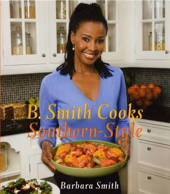 Cover: B. Smith Cooks Southern-Style