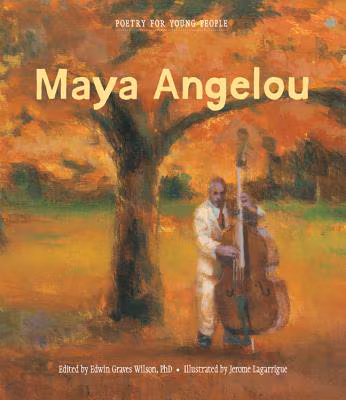 Poetry for Young People: Maya Angelou