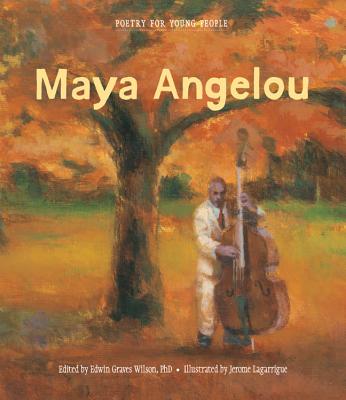 Book cover of Poetry for Young People: Maya Angelou by Carole Boston Weatherford
