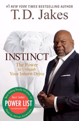 Instinct: The Power to Unleash Your Inborn Drive