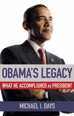 Obama’s Legacy: What He Accomplished as President