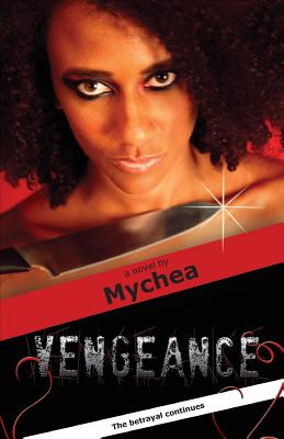 Book Cover Image of Vengeance by Mychea