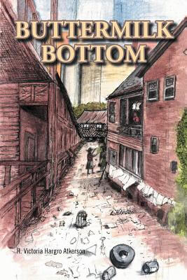 Book Cover Image of Buttermilk Bottom by H. Victoria Hargro Atkerson