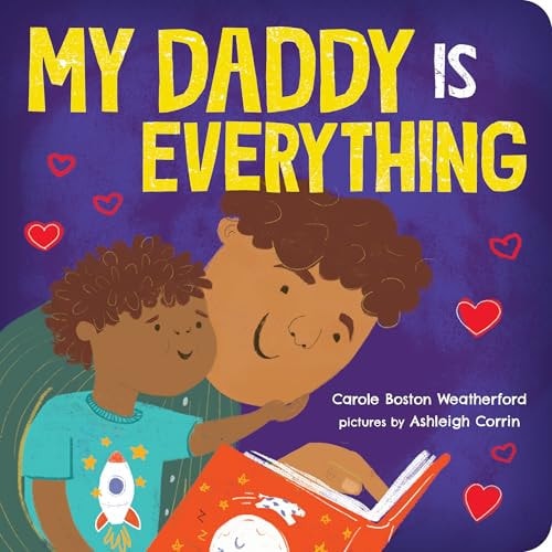 Book Cover My Daddy Is Everything by Carole Boston Weatherford