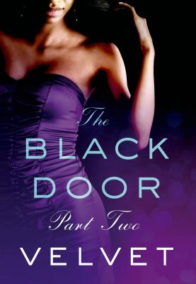 Book Cover Image of The Black Door: Part 2 by Velvet