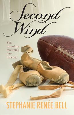 Book Cover Image of Second Wind by Stephanie Renee Bell