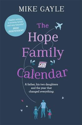 Click for more detail about The Hope Family Calendar by Mike Gayle