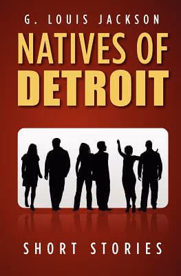 Cover: Natives Of Detroit: Short Stories