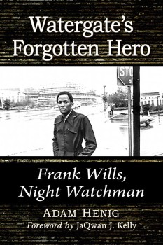 Book cover of Watergate’s Forgotten Hero by Adam Henig