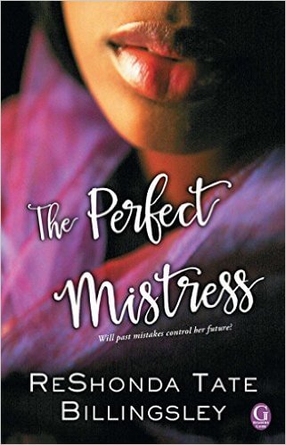 Book cover of The Perfect Mistress by ReShonda Tate Billingsley