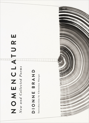 Book Cover Nomenclature: New and Collected Poems by Dionne Brand