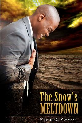 Book Cover The Snow’s Meltdown by Marita Kinney