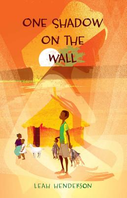 Book Cover One Shadow on the Wall by Leah Henderson