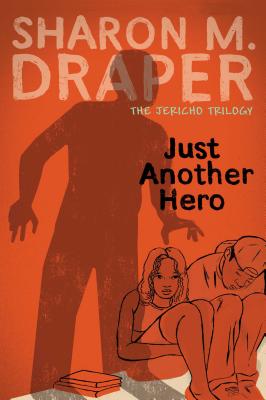 Book Cover Just Another Hero, 3 (Reprint) by Sharon M. Draper