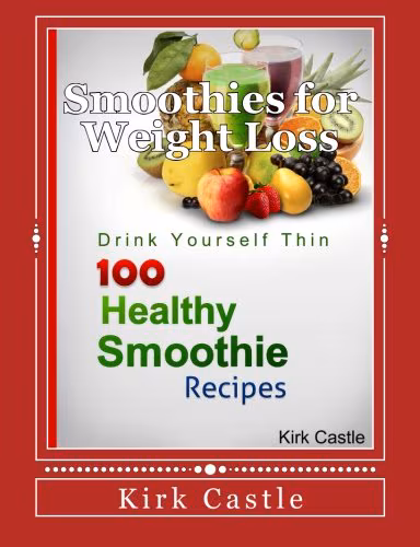 100 Healthy Smoothie Recipes