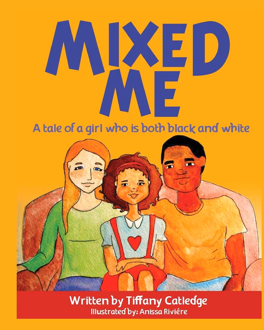 Mixed Me: A tale of a girl who is both black and white