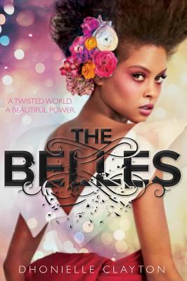 Book Cover The Belles by Dhonielle Clayton