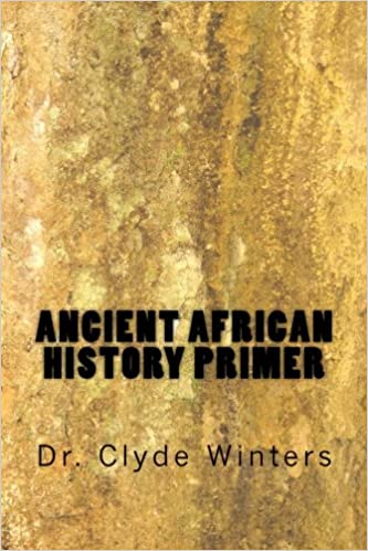 Book Cover Ancient African History Primer by Clyde Winters