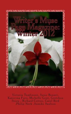 Book Cover Writer’s Muse Group Magazine: Winter 2012 (Writer’s Muse Page Magazine) (Volume 1) by Sumiko Saulson