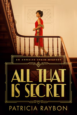 All That Is Secret: An Annalee Spain Mystery (Book 1) 