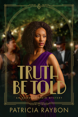 Book Cover Image: Truth Be Told by Patricia Raybon