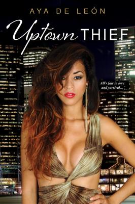 Book Cover Uptown Thief by Aya de León