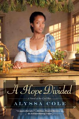 A Hope Divided (The Loyal League)