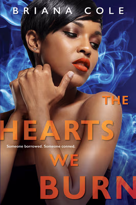 Cover: The Hearts We Burn