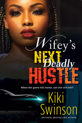 Cover: Wifey’s Next Deadly Hustle
