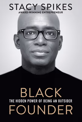 Cover: Black Founder: The Hidden Power of Being an Outsider
