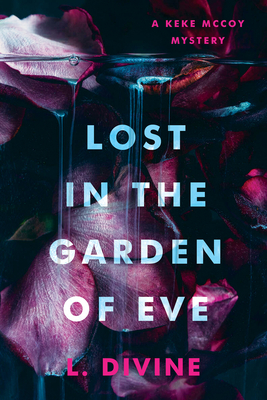 Click for more detail about Lost in the Garden of Eve by L. Divine