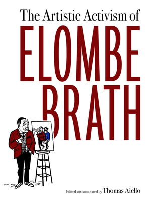 Book Cover Artistic Activism of Elombe Brath by Elombe Brath and Thomas Aiello (editor)