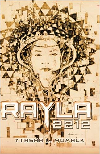Click for more detail about Rayla 2212 (Book 1) by Ytasha L. Womack