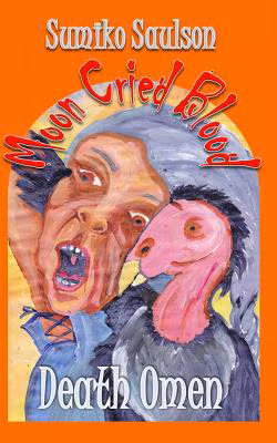 Death Omen (The Moon Cried Blood) (Volume 4)