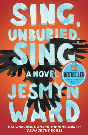 Book Cover Sing, Unburied, Sing  by Jesmyn Ward