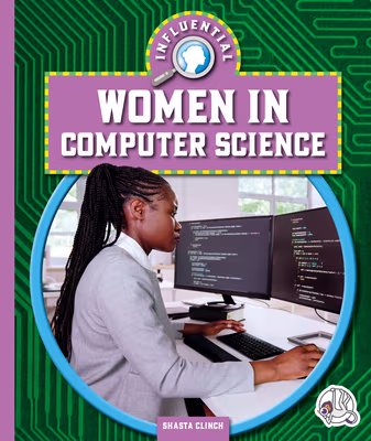 Cover: Influential Women in Computer Science