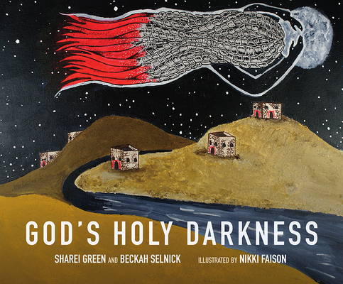Book Cover Image of God’s Holy Darkness by Sharei Green and Beckah Selnick