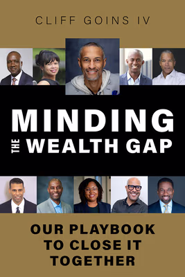 Cover: Minding the Wealth Gap: Our Playbook to Close It Together