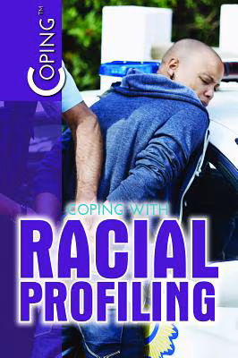 Coping with Racial Profiling