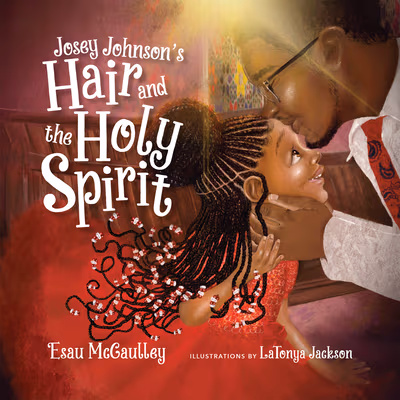 Josey Johnson’s Hair and the Holy Spirit