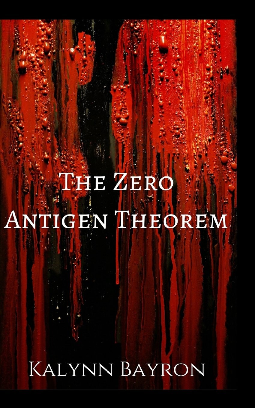 The Zero Antigen Theorem: The Quinn Santos Chronicles, Book 1
