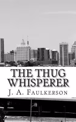 Cover: The Thug Whisperer