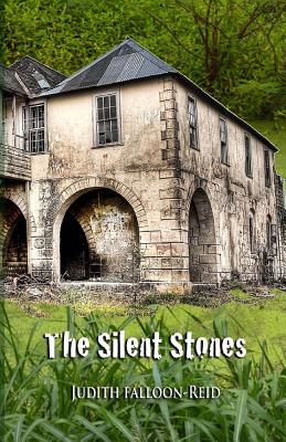 Book Cover The Silent Stones by Judith Falloon-Reid